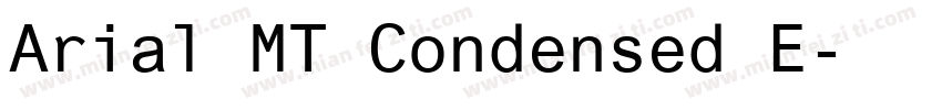 Arial MT Condensed E字体转换